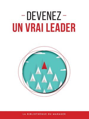 cover image of Devenez un vrai leader
